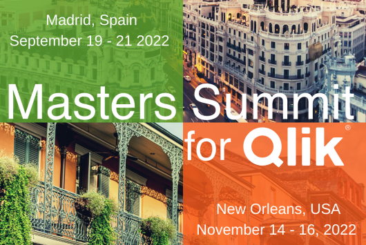 Masters Summit for Qlik 2022 - New Orleans and Madrid
