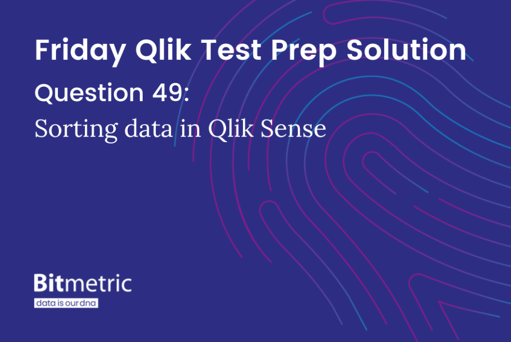 Sorting data in Qlik Sense