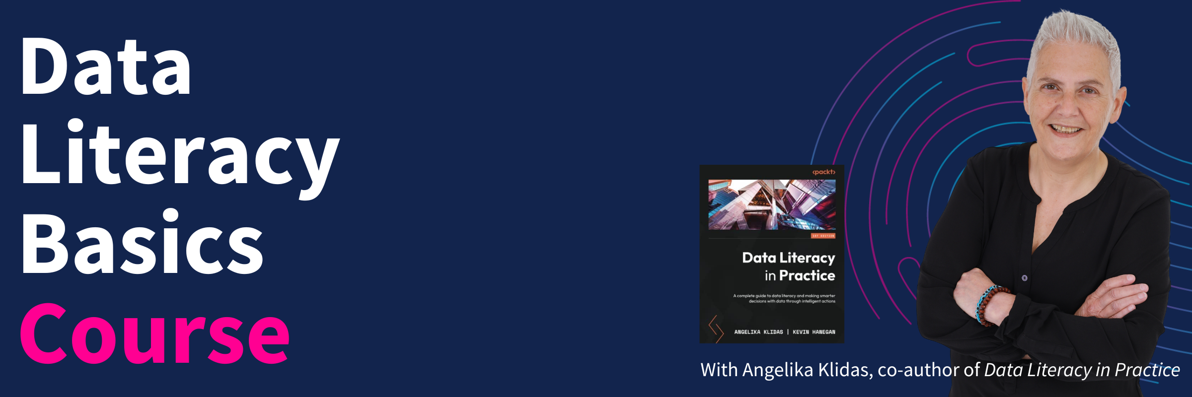 Data Literacy Basics course with Angelika Klidas, co-author of Data Literacy in Practice.