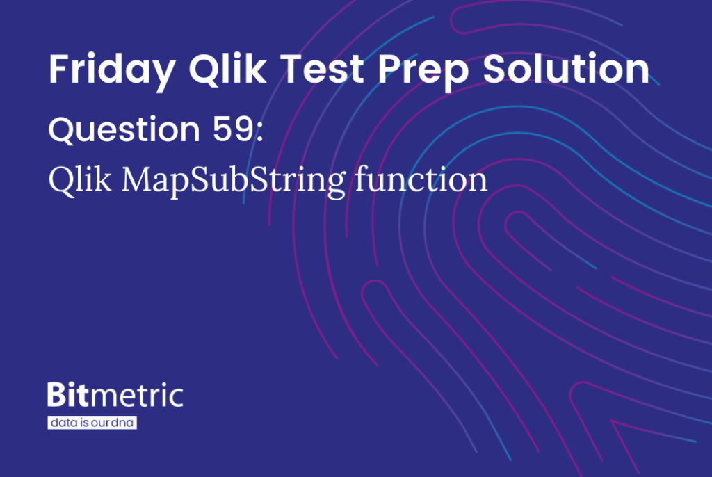 Qlik mapsubstring function